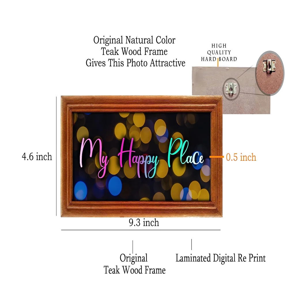Mperor, My Happy Place Laminated Digital Print With Teak wood Frame wall hanging (9.3x4.6)
